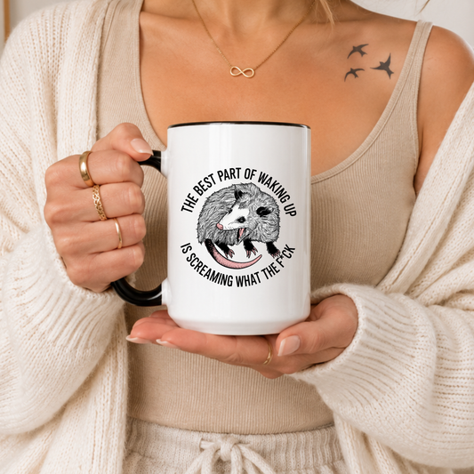 Funny Possum Mug, The Best Part of Waking Up Is Screaming What The Fck Mug, Sarcastic Coffee Cup, Dark Humor Mug, Meme Gift