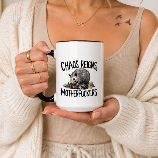 Chaos Reigns Motherfuckers Mug, Funny Possum Coffee Mug, Dark Humor Cup, Trash Panda Meme Mug, Sarcastic Chaos Gift