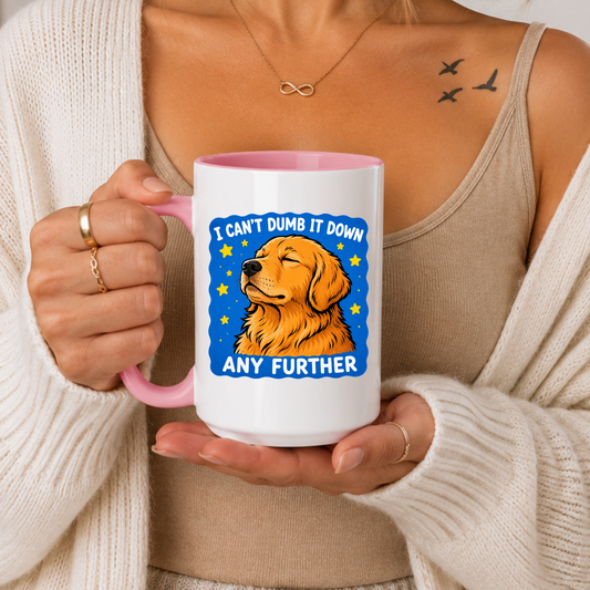Funny Dog Mug Gift, I Can’t Dumb It Down Mug, Sarcastic Golden Retriever Coffee Mug, Smart Humor Cup, Dog Lover Gift Birthday Christmas