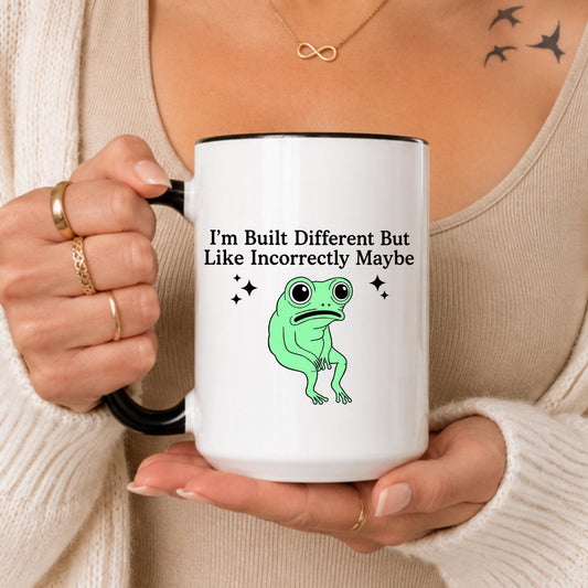Funny Frog Coffee Mug | Built Different Incorrectly Maybe Cup