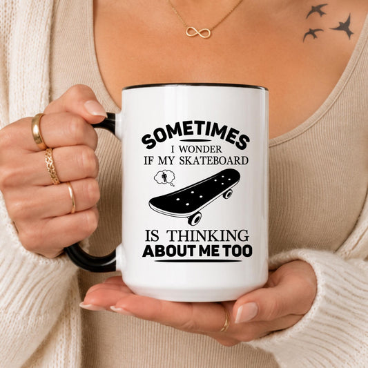 Funny Skateboarder Mug, Skateboard Thinking Quote Coffee Cup