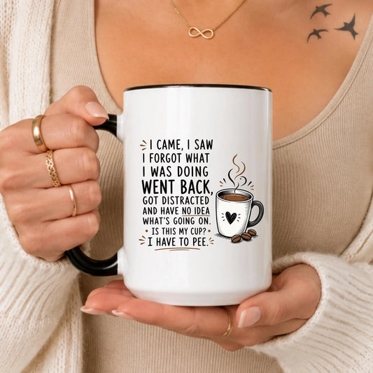 Funny Forgetful Coffee Mug, Aging Humor, Memory Loss Gag Gift, Senior Citizen Tea Cup
