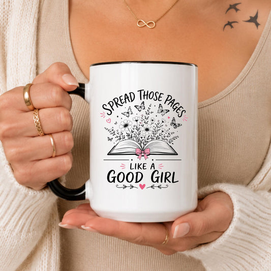 Spread Those Pages Like a Good Girl Mug, Spicy Romance Reader Coffee Cup, BookTok Gift