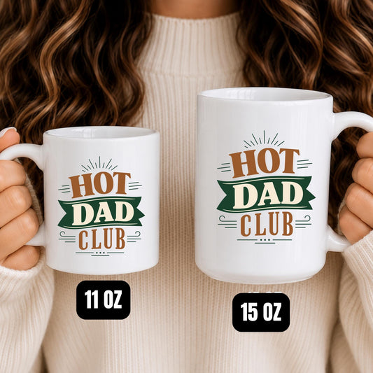 Hot Dad Club Mug | Retro Typography Coffee Cup for Fathers