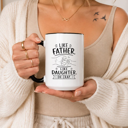 Like Father Like Daughter Mug | Funny Dad Coffee Cup, Papa Gift