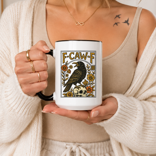 F Caw F Mug Funny Crow Mug Dark Humor Mug Gothic Raven Mug Sarcastic Coffee Mug Skull Bird Mug Halloween Gift Goth Aesthetic Mug