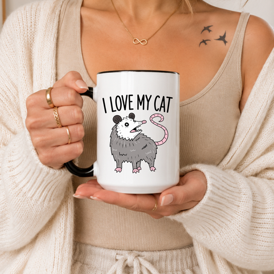 Funny Possum Mug, I Love My Cat Possum Mug, Sarcastic Pet Lover Coffee Cup, Meme Animal Mug, Funny Cat Owner Gift