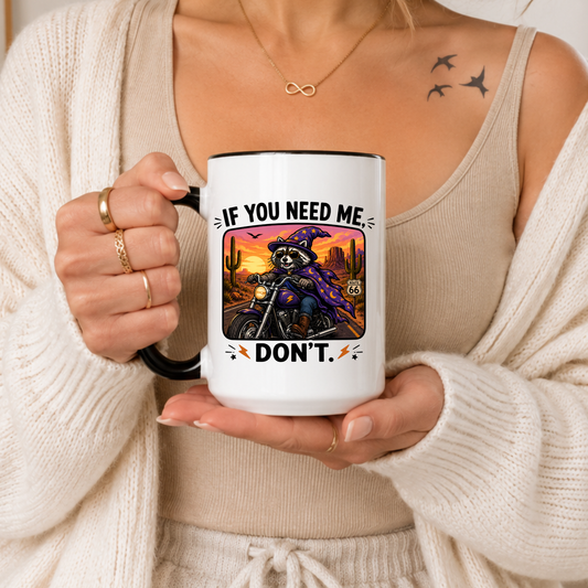 Funny Introvert Mug, If You Need Me Don’t Mug, Funny Raccoon Mug, Biker Mug, Motorcycle Mug, Funny Quote Mug, Attitude Mug, Gift for Introverts