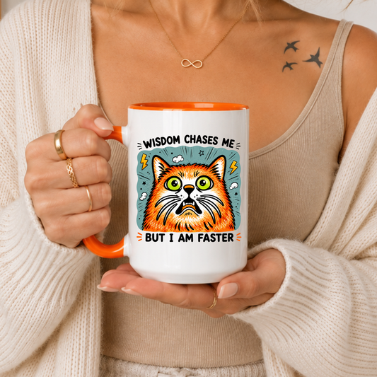 Funny Cat Mug Gift, Wisdom Chases Me Mug, Sarcastic Cat Coffee Mug, Humor Cat Cup, Gift for Cat Lovers Birthday Christmas