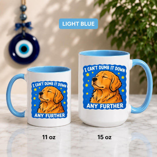 Golden Retriever Mug | Funny Sarcastic Coffee Cup, Office Humor