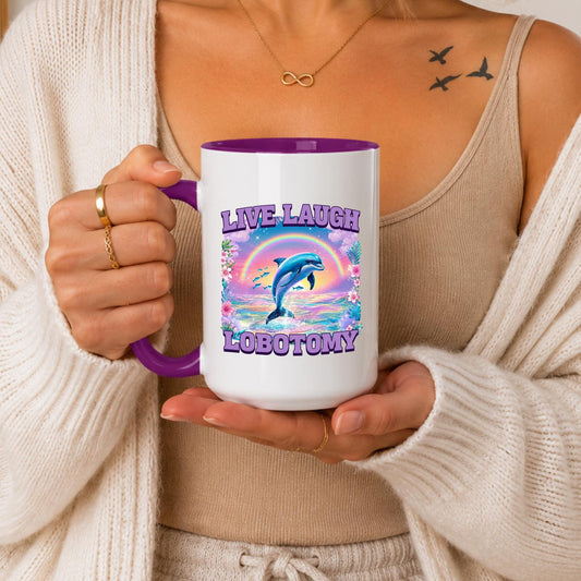 Live Laugh Lobotomy Dolphin Mug | Funny Coffee Cup | Rainbow Ocean