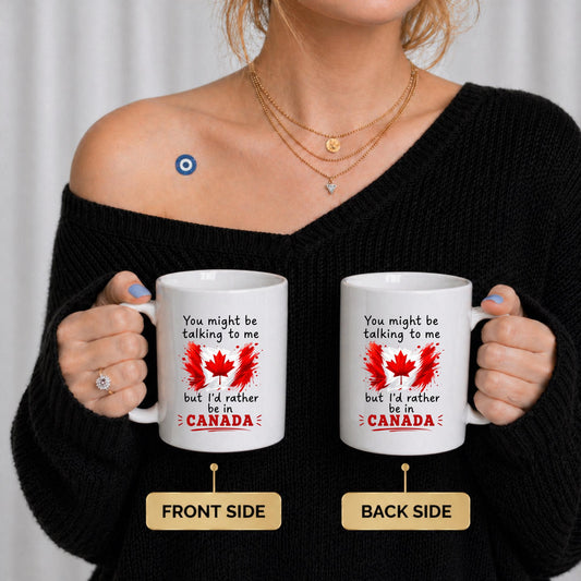 Funny Canada Mug | Rather Be In Canada Coffee Cup