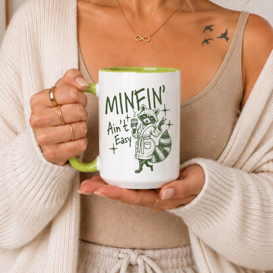 Funny Raccoon Mug, Minfin Ain't Easy Coffee Cup, Sarcastic Trash Panda Ceramic Mug