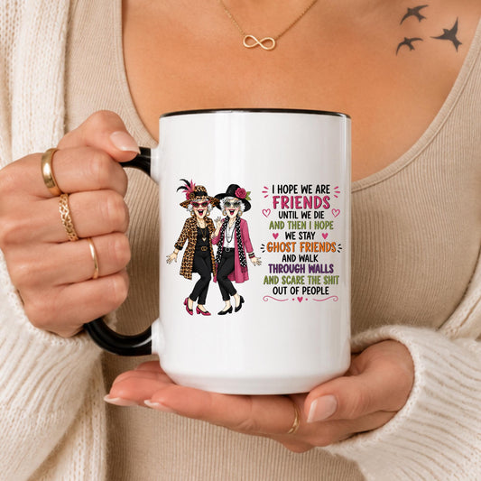 Ghost Friends Mug, Funny Friendship Quote Ceramic Coffee Cup