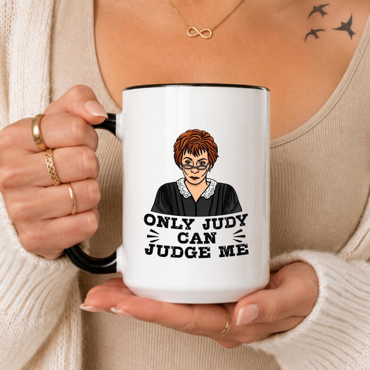 Judge Judy Inspired Mug, Funny Courtroom Humor Coffee Cup, Lawyer Gift