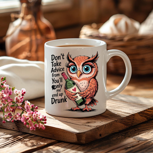 Funny Owl Mug, Sarcastic Drinking Humor Coffee Cup, Owl Lover Gift