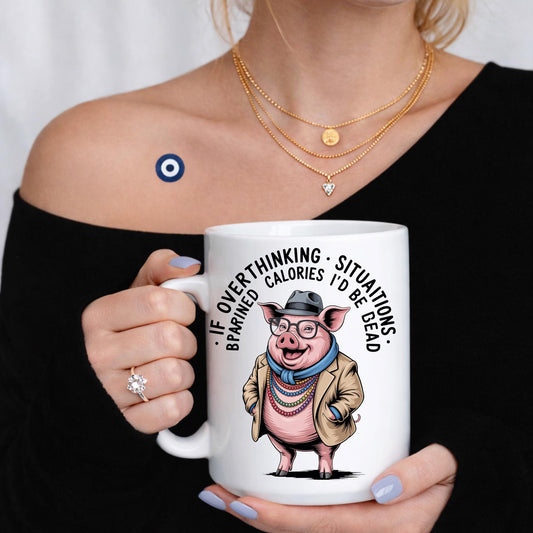 Overthinking Pig Mug, Funny Anxiety Humor Coffee Cup, Sarcastic Ceramic Drinkware
