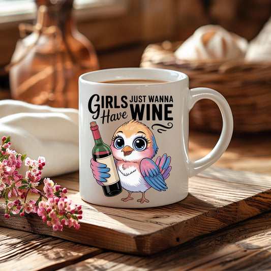 Girls Just Wanna Have Wine Mug, Funny Bird Illustration, Wine Lover Gift