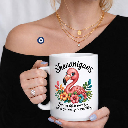 Flamingo Mug, Floral Shenanigans Quote Coffee Cup, Fun Birthday Gift