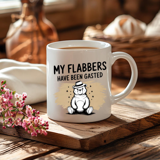 My Flabbers Have Been Gasted Mug, Sarcastic Bear Humor Coffee Cup