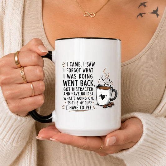 Funny Forgetful Coffee Mug, Aging Humor, Memory Loss Gag Gift, Senior Citizen Tea Cup