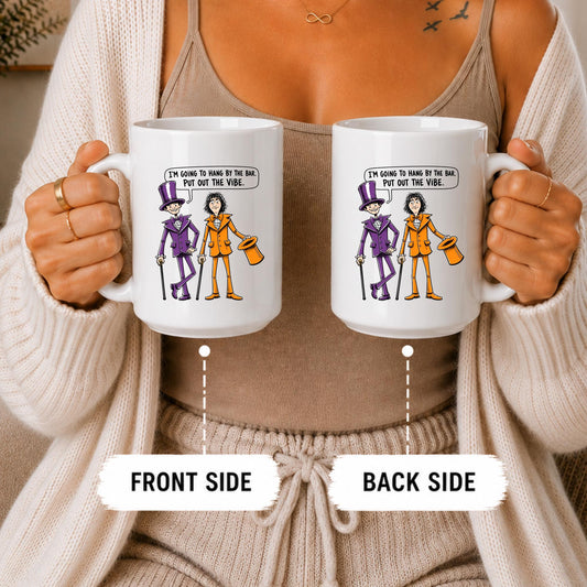 Funny Bar Vibe Mug, Cocktail Lover Gift, Drinking Humor Coffee Cup