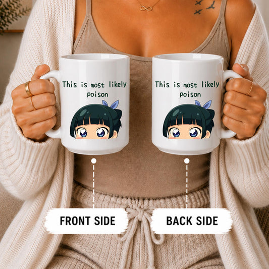 This Is Most Likely Poison Mug, Funny Anime Coffee Mug, Cute Toxic Humor Mug, Dark Humor Gift, Kawaii Anime Cup, Sarcastic Coffee Mug