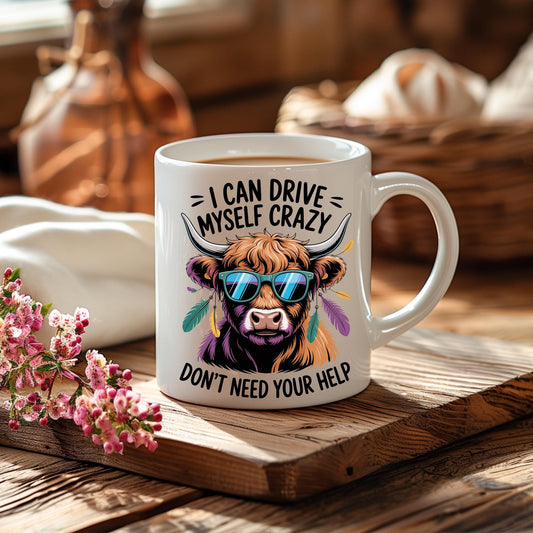 Highland Cow Mug, Funny Sarcastic Coffee Mug, I Can Drive Myself Crazy Art