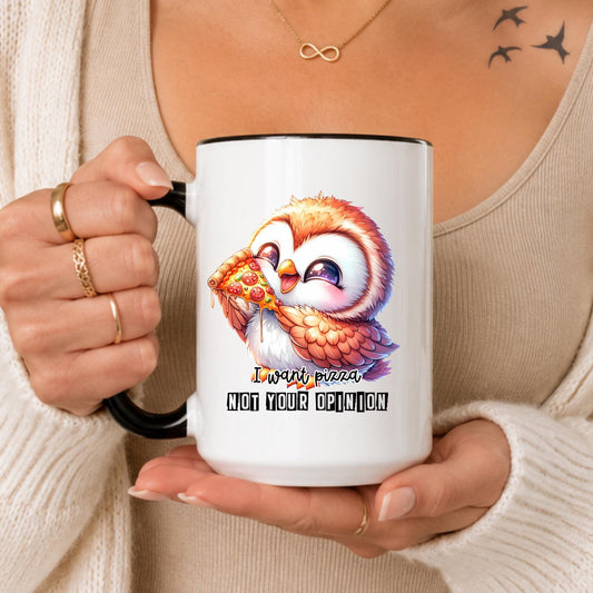 Funny Owl Pizza Mug, Sarcastic Food Quote Ceramic Drinkware