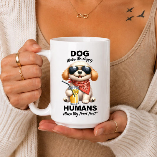Dog Make Me Happy Humans Make My Head Hurt Mug – Summer Puppy Drinkware
