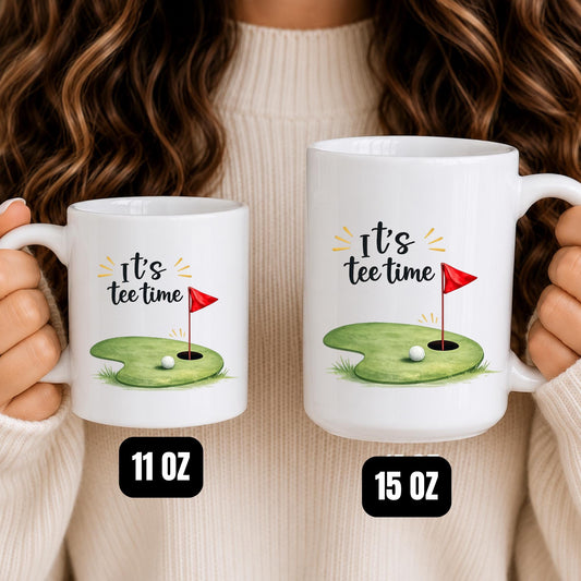 Golf Mug, It's Tee Time Coffee Cup, Golfer Gift, Dad Husband Present
