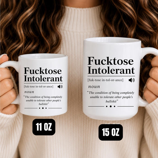 Fucktose Intolerant Mug, Sarcastic Coffee Cup, Adult Humor Gift, Office Mug