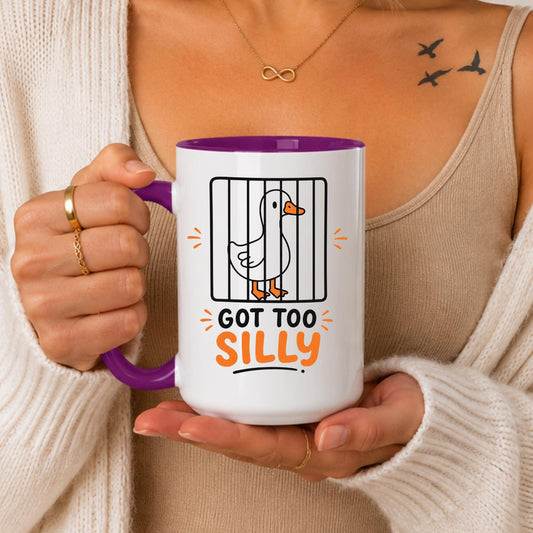 Got Too Silly Goose Mug, Funny Animal Coffee Cup, Sarcastic Humor Gift