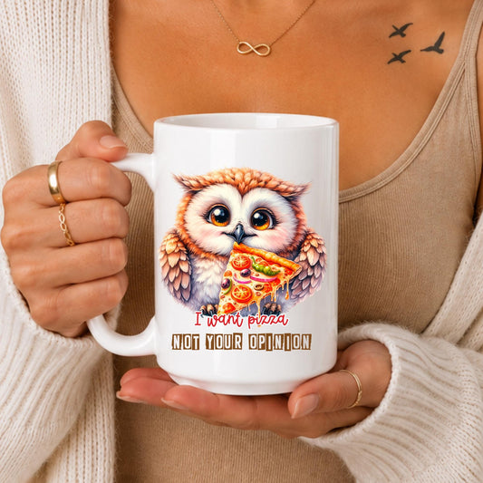 Funny Owl Pizza Mug: Sarcastic Quote Coffee Cup – Food Lover Gift