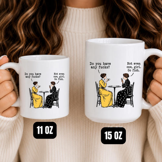 Do You Have Any Fucks Mug, Funny Sarcastic Coffee Mug, Vintage Humor Mug, Zero Fucks Given Gift, Best Friend Mug, Adult Humor Cup