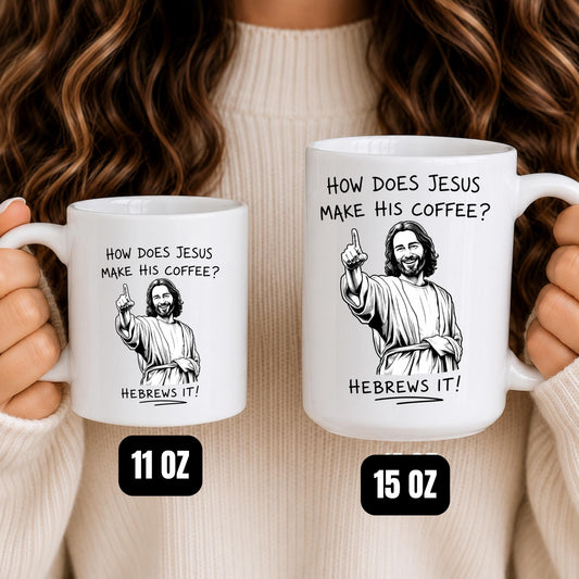 Christian Coffee Mug | Jesus Hebrews It Pun Gift for Friends