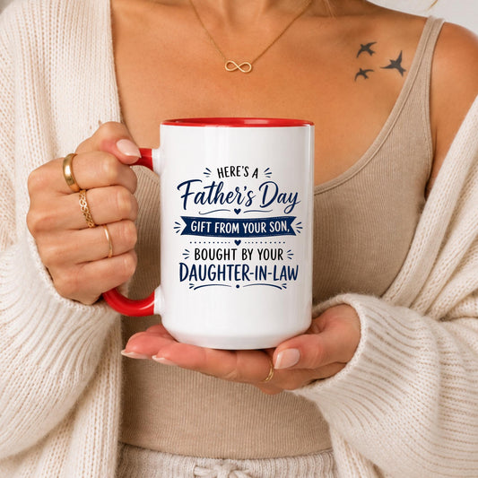 Funny Father's Day Mug | Gift From Son, Bought By Daughter-In-Law (11oz)