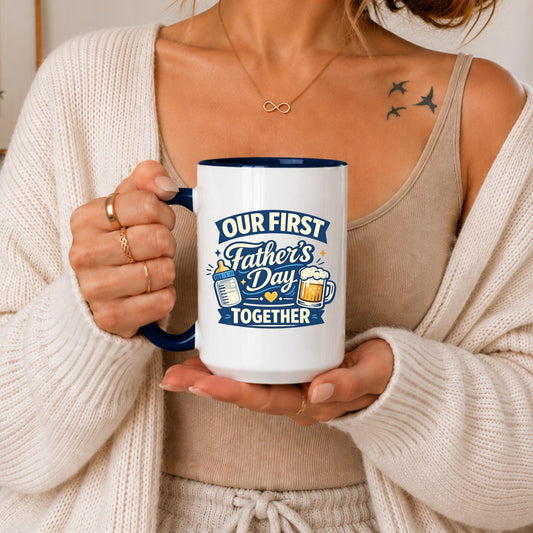 Our First Dad Mug | Funny Fatherhood Gift for New Dads (11oz/15oz)